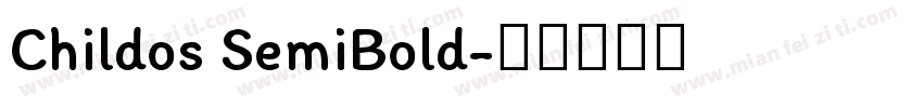 Childos SemiBold字体转换